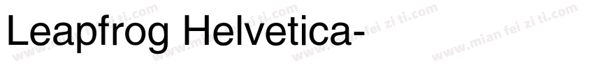 Leapfrog Helvetica字体转换
